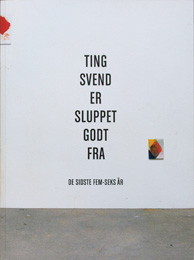 Ting Svend Er Sluppet Godt Fra (De Sidste 5-6 år) | Svend Danielsen
